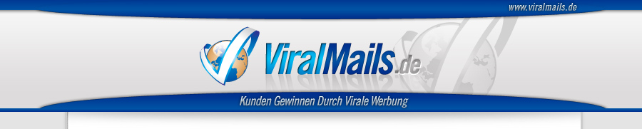 Viral Mails Kostenlose Werbung Schalten